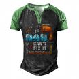If Dad Cant Fix It No One Can Love Father Day Men's Henley Raglan T-Shirt Black Green