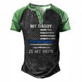 My Daddy Is My Hero Police Officer Thin Blue Line Men's Henley Raglan T-Shirt Black Green