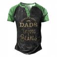 Dads With Tattoos And Beards Men's Henley Raglan T-Shirt Black Green