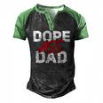 Dope Ass Dad Fathers Day Matching Family Men's Henley Raglan T-Shirt Black Green