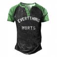 Everything Hurts Workout Gym Men's Henley Shirt Raglan Sleeve 3D Print T-shirt Black Green