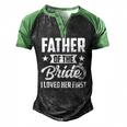 Mens Father Of The Bride I Loved Her First Wedding Fathers Day Men's Henley Raglan T-Shirt Black Green