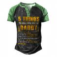 Father Grandpa 5 Things You Should Know About My Daddy Fathers Day 12 Family Dad Men's Henley Shirt Raglan Sleeve 3D Print T-shirt Black Green