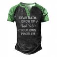 Funny Math Quote For Girls Boys Teens Men Women Dear Math V2 Men's Henley Shirt Raglan Sleeve 3D Print T-shirt Black Green