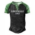 Louisville Dad Basketball Football Baseball Fan Pride Men's Henley Raglan T-Shirt Black Green
