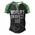 Mens Okayest Dad T Shirt Funny Sarcastic Novelty For Husband Fathers Day 160 Trending Shirt Men's Henley Shirt Raglan Sleeve 3D Print T-shirt Black Green