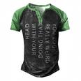 Mens You Look Really Weird Doing That With Your Head T Shirt Funny Graphic Tee 162 Trending Men's Henley Shirt Raglan Sleeve 3D Print T-shirt Black Green