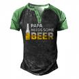 Papa Needs Some Beer Mens Men's Henley Raglan T-Shirt Black Green