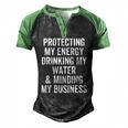Protecting My Energy Drinking My Water & Minding My Business Men's Henley Raglan T-Shirt Black Green