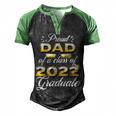 Proud Dad Of Class Of 2022 Senior Graduate Dad Men's Henley Raglan T-Shirt Black Green