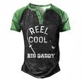 Reel Cool Big Daddy Fishing Fathers Day Men's Henley Raglan T-Shirt Black Green