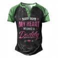Sorry Boys My Heart Belongs To Daddy Girls Valentine Men's Henley Raglan T-Shirt Black Green