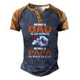 Being A Dad Is An Honor Being A Papa Is Priceless For Father Men's Henley Raglan T-Shirt Brown Orange