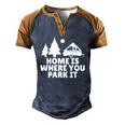 A Frame Camper Home Is Where You Park It Rv Camping Men's Henley Raglan T-Shirt Brown Orange