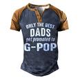 G Pop Grandpa Gift Only The Best Dads Get Promoted To G Pop V2 Men's Henley Shirt Raglan Sleeve 3D Print T-shirt Brown Orange