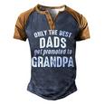 Grandpa Gift Only The Best Dads Get Promoted To Grandpa Men's Henley Shirt Raglan Sleeve 3D Print T-shirt Brown Orange