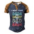 I Went From Dada To Daddy To Dad To Bruh Funny Fathers Day Men's Henley Shirt Raglan Sleeve 3D Print T-shirt Brown Orange