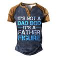 Its Not A Dad Bod Its A Father Figure Fathers Day Men's Henley Shirt Raglan Sleeve 3D Print T-shirt Brown Orange