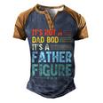 Its Not A Dad Bod Its A Father Figure Men Vintage Men's Henley Raglan T-Shirt Brown Orange