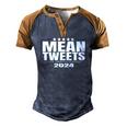 Womens Mean Tweets Mean Tweets 2024 4Th Of July V-Neck Men's Henley Raglan T-Shirt Brown Orange