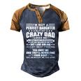 Womens Im Not A Perfect Daughter But My Crazy Dad Loves Me Men's Henley Raglan T-Shirt Brown Orange