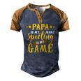 Papa Is My Name Spoiling Is My Game Fathers Day Men's Henley Raglan T-Shirt Brown Orange