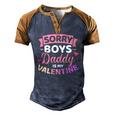 Sorry Boys Daddy Is My Valentines Day Men's Henley Raglan T-Shirt Brown Orange