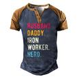 Mens Vintage Husband Daddy Iron Worker Hero Fathers Day Men's Henley Raglan T-Shirt Brown Orange