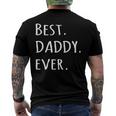 Best Daddy Ever Daddyfathers Day Tee Men's Back Print T-shirt