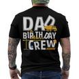 Mens Construction Dad Birthday Crew Party Worker Dad Men's T-shirt Back Print