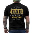 Mens If Dad Cant Fix It No One Can Carpenters Father Day Men's Back Print T-shirt
