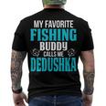 Dedushka Grandpa Fishing My Favorite Fishing Buddy Calls Me Dedushka Men's T-Shirt Back Print