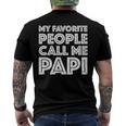 Mens My Favorite People Call Me Papi Fathers Day Men's Back Print T-shirt