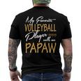 My Favorite Volleyball Player Calls Me Papaw Men's Back Print T-shirt