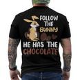 Follow The Bunny He Has Chocolate Men's Crewneck Short Sleeve Back Print T-shirt