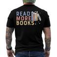 Funny Read More Books Gift Men's Crewneck Short Sleeve Back Print T-shirt