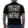 Have No Fear Malin Is Here Name Men's Crewneck Short Sleeve Back Print T-shirt