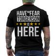 Have No Fear Torgerson Is Here Name Men's Crewneck Short Sleeve Back Print T-shirt