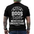 Its A Boos Thing You Wouldnt Understand Shirt Boos Family Last Name Shirt Boos Last NameShirt Men's T-Shirt Back Print