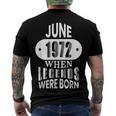 June 1972 Was When Legends Were Born 50Th Birthday Men's T-shirt Back Print