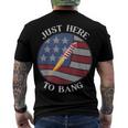 Im Just Here To Bang 4Th Of July Fireworks Fourth Of July Men's T-shirt Back Print