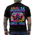 Level 16 Unlocked Awesome Since 2006 16Th Birthday Gaming Men's T-shirt Back Print