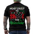 Most Likely To Shoot The Reindeer 556 Shirt Men's Crewneck Short Sleeve Back Print T-shirt