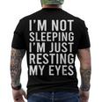 Im Not Sleeping Im Just Resting My Eyes Dad Joke Men's T-shirt Back Print