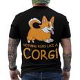 Nothing Runs Like A Corgi Funny Animal Pet Dog Lover Men's Crewneck Short Sleeve Back Print T-shirt