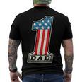 Number One Dad American Flag 4Th Of July Fathers Day Men's T-shirt Back Print