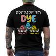 Prepare To Dye Men's Crewneck Short Sleeve Back Print T-shirt