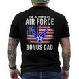 Im A Proud Air Force Bonus Dad With American Flag Veteran Men's Back Print T-shirt
