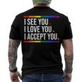 I See You I Love You I Accept You - Lgbt Pride Rainbow Gay Men's T-shirt Back Print