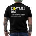 Mens Softball Dad Just Like A Baseball Dad But With Bigger Balls Men's Back Print T-shirt